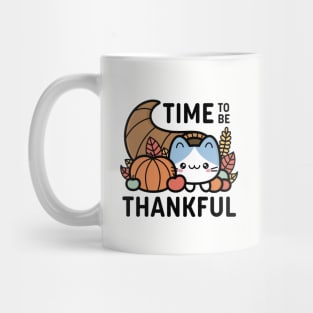 Time To Be Thankful Mug